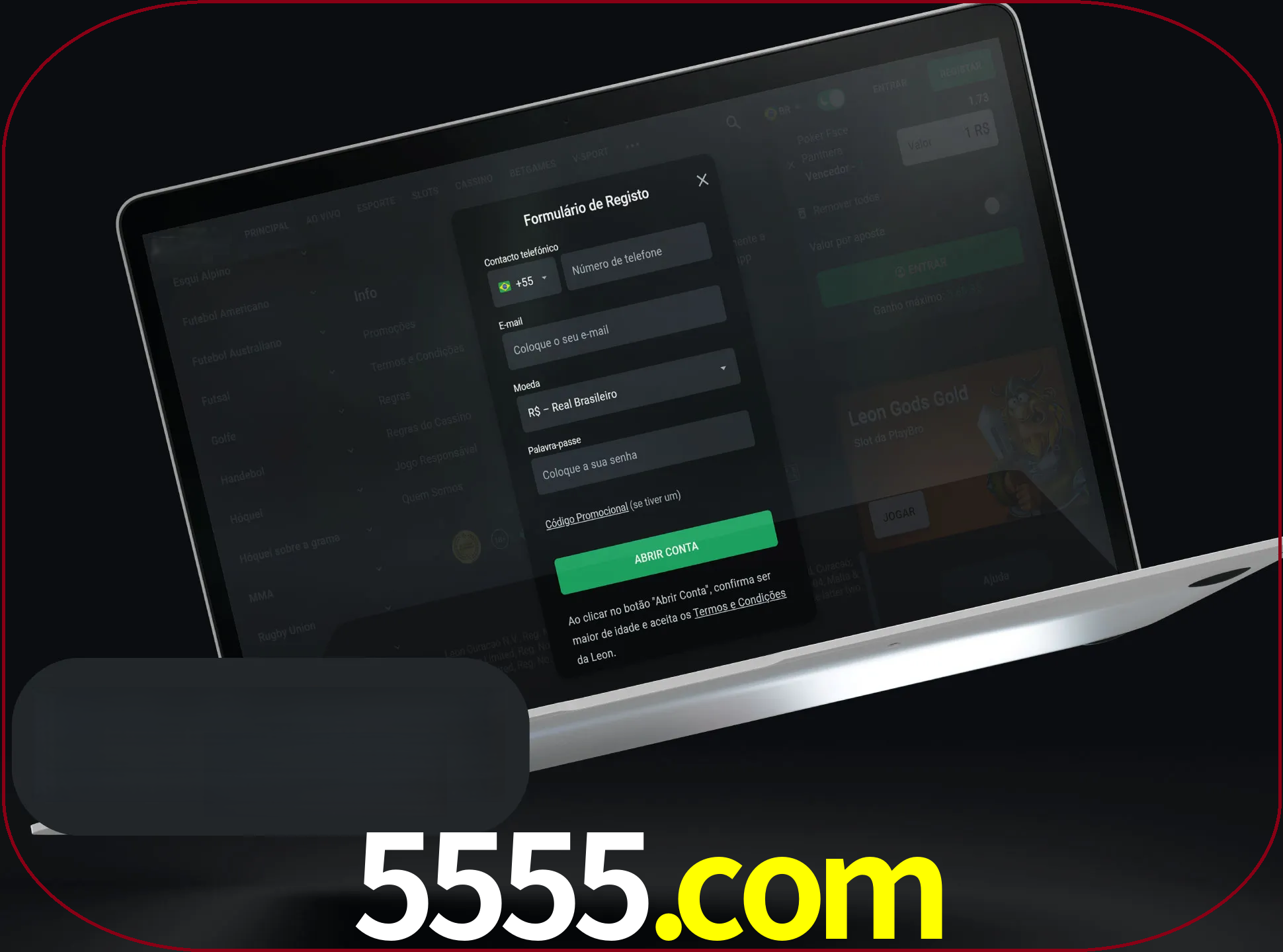 Abra o site da LeonBet e crie sua própria conta.